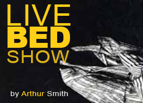 Live Bed show New